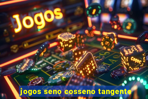 jogos seno cosseno tangente